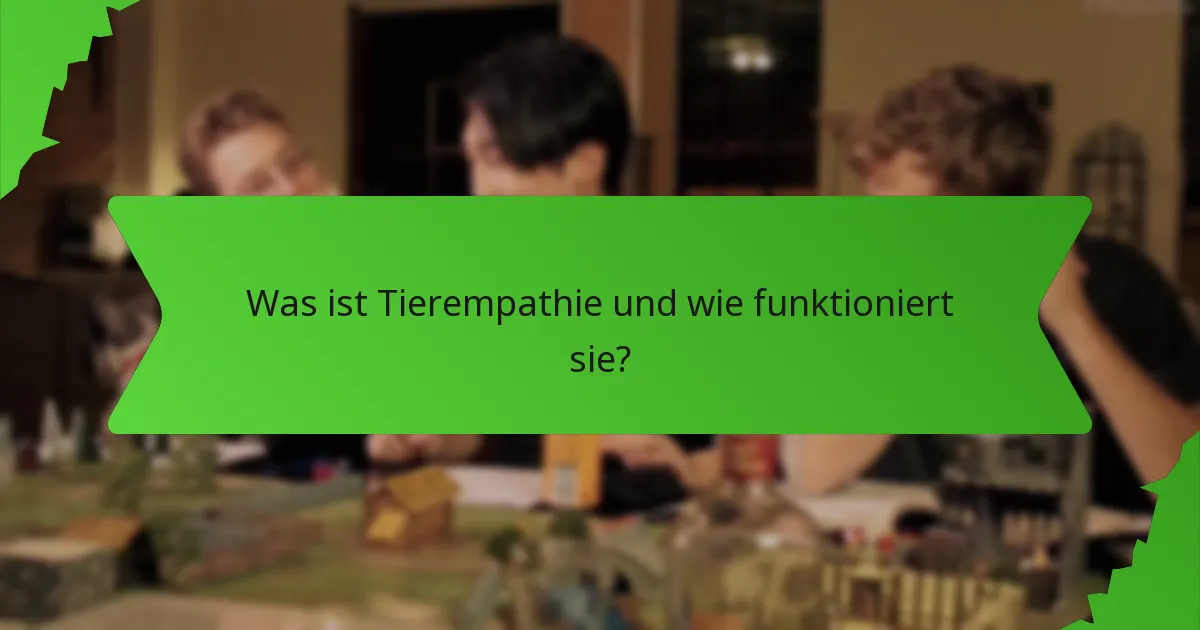 Was ist Tierempathie und wie funktioniert sie?